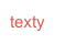 texty